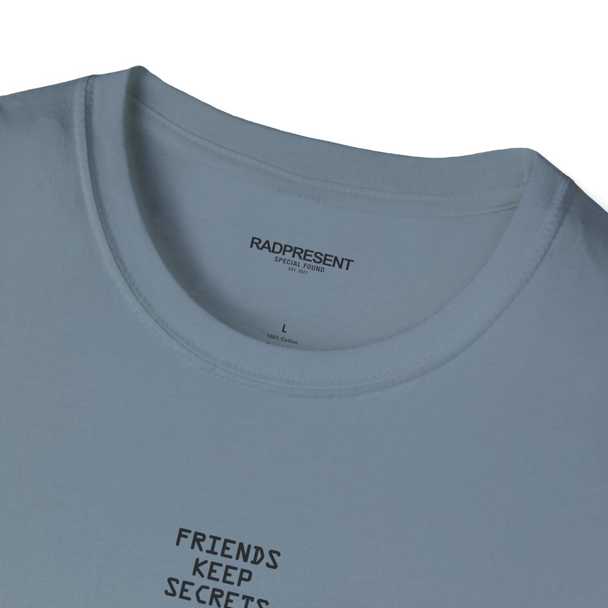 'Friends Keep Secrets' Unifit Softstyle T-Shirt